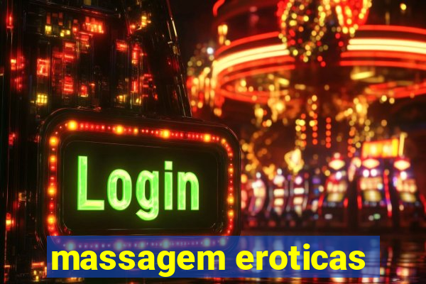 massagem eroticas